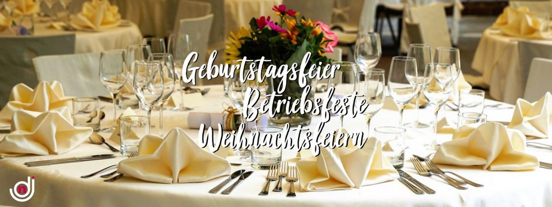 Geburtstagsfeier, Betriebsfeste Weihnachtsfeiern